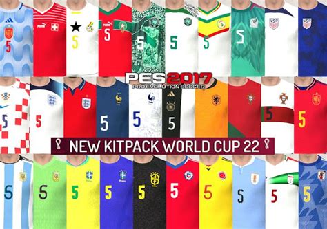 New Kitpack World Cup 2022 For Pes 2017 Pes Patch Updates For Pro