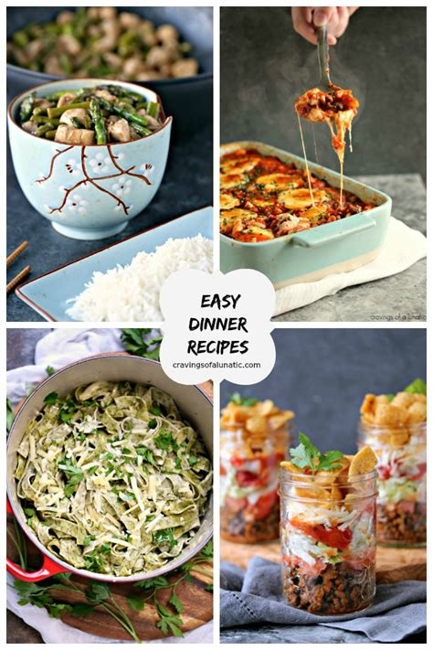 Whether you have ten minutes or two hours, we have you don't have to be a trained chef to make insanely delicious food. 10 Easy Dinner Recipes - Cravings of a Lunatic