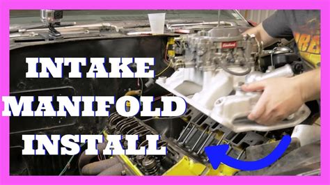 Intake Manifold Install Intake Manifold Gasket Installation Project Car El Camino YouTube