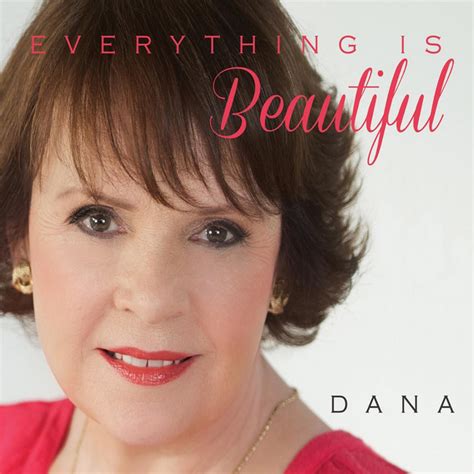 Everything Is Beautiful Album By Dana Spotify