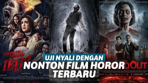 Berikut Film Horor Indonesia Terbaru Dilarang Masuk Wajib Nonton My