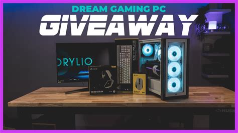 Dream Gaming Pc Giveaway Launch Trailer Youtube