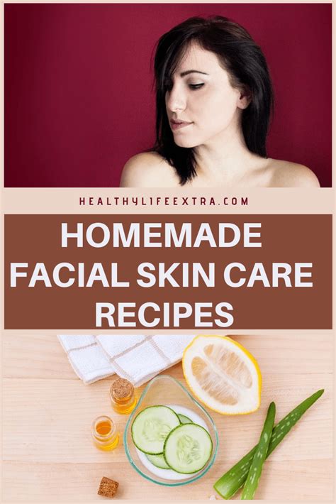 Homemade Facial Skin Care Recipes Skin Care Recipes Skin Care