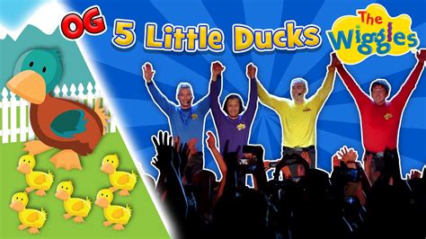 Five Little Ducks Live In Concert The Wiggles Ogwiggles Nursery