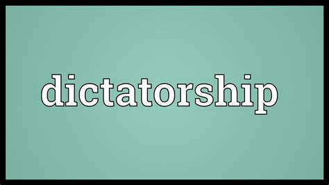 Dictatorship Meaning Youtube