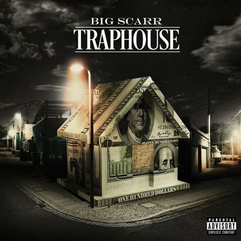 Stream Traphouse By Big Scarr Listen Online For Free On Soundcloud
