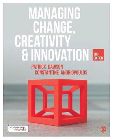 Managing Change Creativity And Innovation 3rd Edition By Patrick