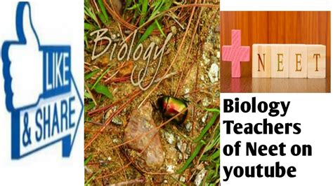 Best Biology Teachers On Youtube For Preparation Of Neet And Other Medical Entrances In Hindi