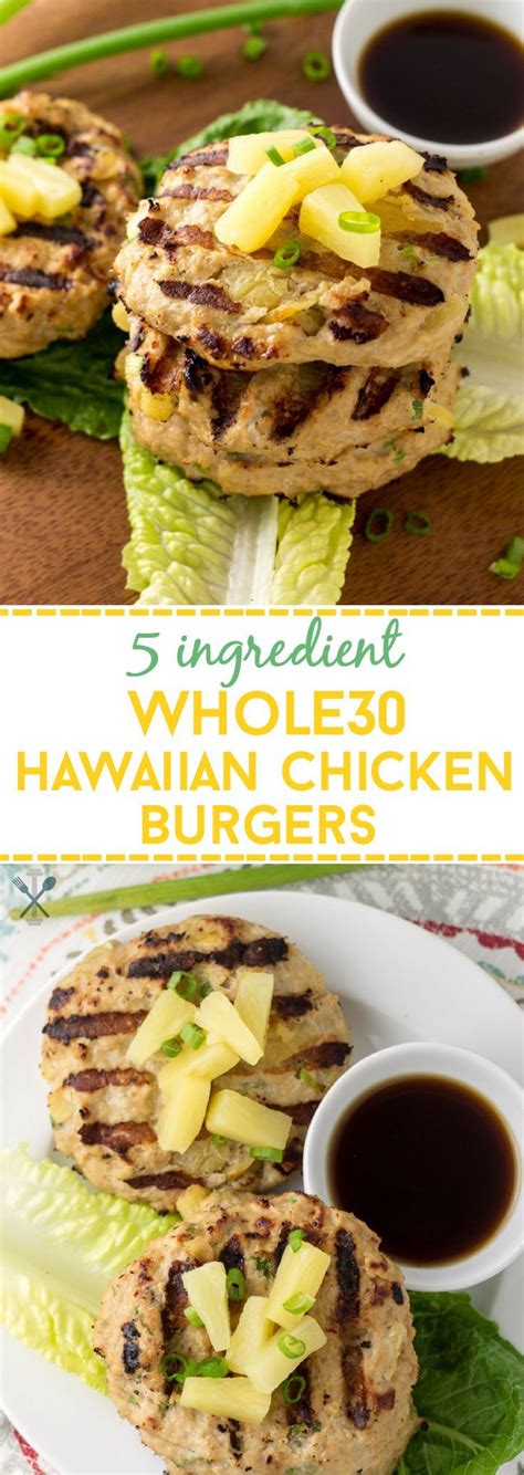Not only adolescents but it is equally famous in kids. 5 Ingredient Whole30 Hawaiian Chicken Burgers | Recipe ...