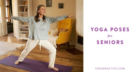 10 Yoga Poses For Seniors Yoga Practice