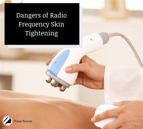 Radio Frequency Skin Tightening Dangers Guide By A Doctor