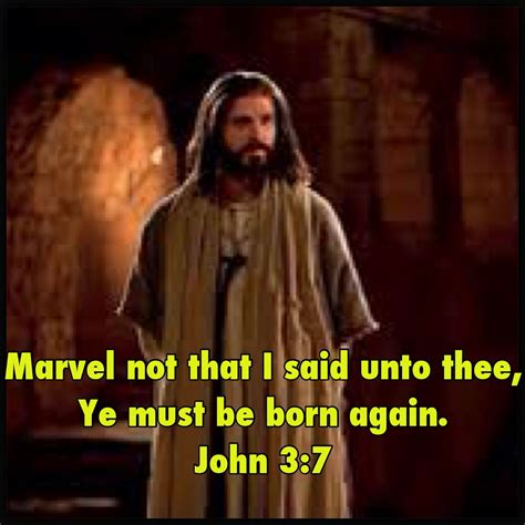 do not be amazed that i told you that you must be born again john 3 7 the kingdom of god