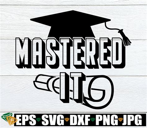 Mastered It Masters Degree Svg Masters Degree Etsy Graduation
