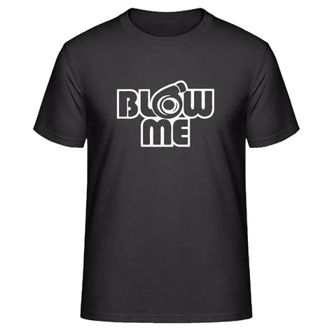 blow me turbo charger t shirt tee lk