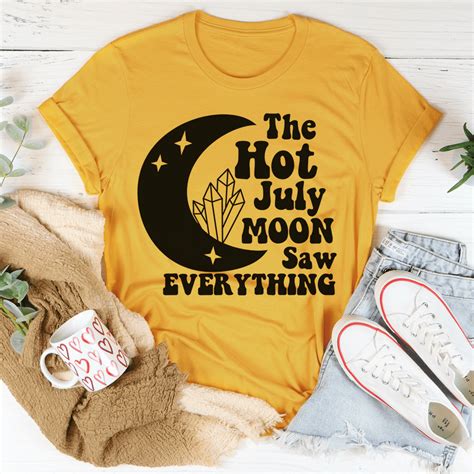 The Hot July Moon Saw Everything Tee Peachy Sunday