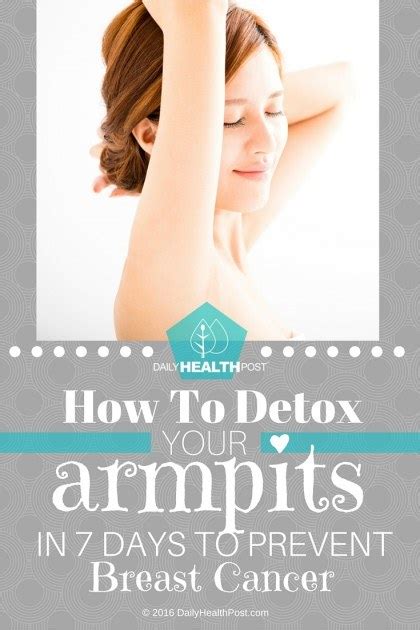 How To Detox Your Armpits To Prevent Breast Cancer