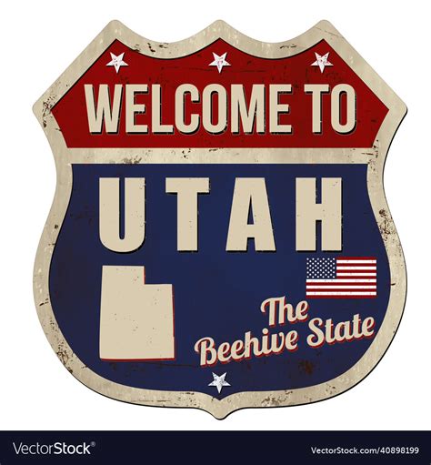 Welcome To Utah Vintage Rusty Metal Sign Vector Image