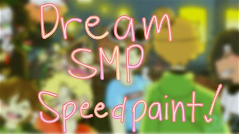 Dream Smp Speedpaint New Year Special Youtube