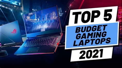 Top 5 Best Budget Gaming Laptops 2021 Youtube