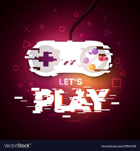 Lets Play Neon Sign Game Pad With Glitch Effect Vector Image