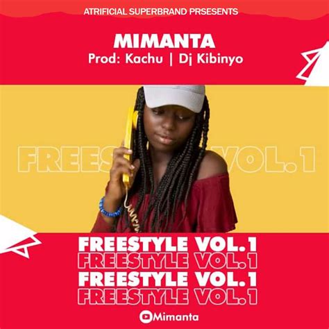 Audio L Mimanta Freestyle Vol 01 L Download Dj Kibinyo