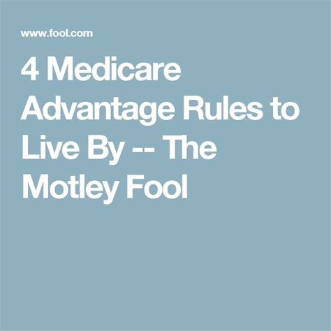 4 Medicare Advantage Rules To Live By The Motley Fool Medicare