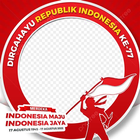 Gambar Twibbon 17 Agustus 2022 Hut Ri Ke 77 Hari Kemerdekaan Indonesia