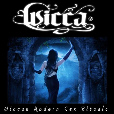 Silvermoon Wicca Wiccan Modern Sex Rituals Meditation Evocation