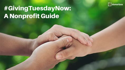 Make The Most Out Of Givingtuesdaynow A Nonprofit Guide