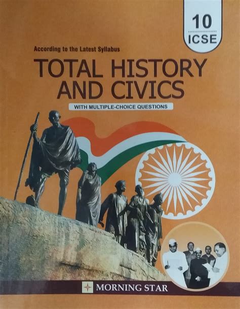 Morning Star Icse Total History And Civics For Class 10 Latest