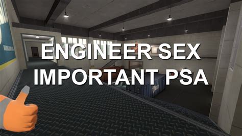 Engineer Sex Important Psa Youtube