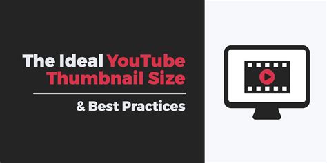 The Ideal Youtube Thumbnail Size And Best Practices