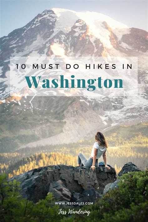 10 Must Do Hikes In Washington Washington Hikes Washington Travel