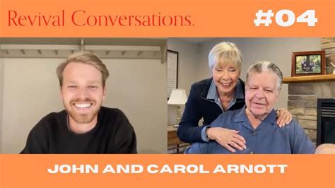 Revival Conversations Conversation 04 John And Carol Arnott Youtube