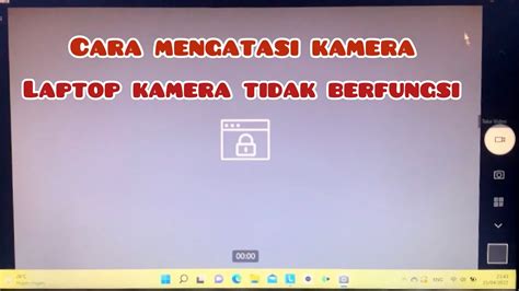 Cara Mengatasi Kamera Laptop Lenovo Yang Tidak Berfungsi Youtube