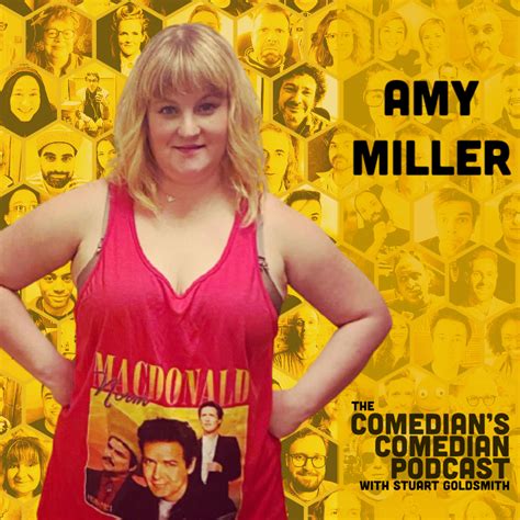 406 Amy Miller The Comedian S Comedian