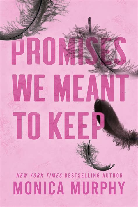 Promises We Meant To Keep Lancaster Prep 3 By Monica Murphy Goodreads
