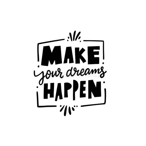 Make Your Dreams Happen Colorful Lettering Phrase Hand Drawn Modern