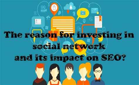 The Reason For Investing In Social Network And Its Impact On Seo