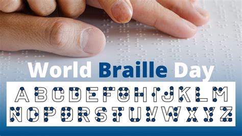 World Braille Day Discovering A World Of Possibilities Through Braille