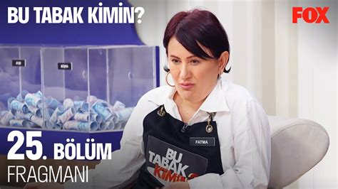 Bu Tabak Kimin 25 Bölüm Fragmanı BuTabakKimin YouTube