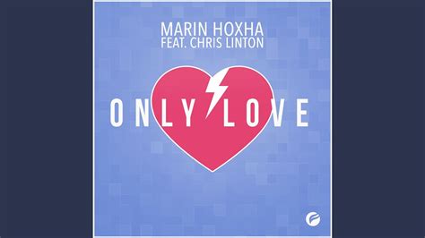 Only Love Feat Chris Linton Youtube