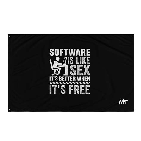 Software Is Like Sex Flag Myhackertech