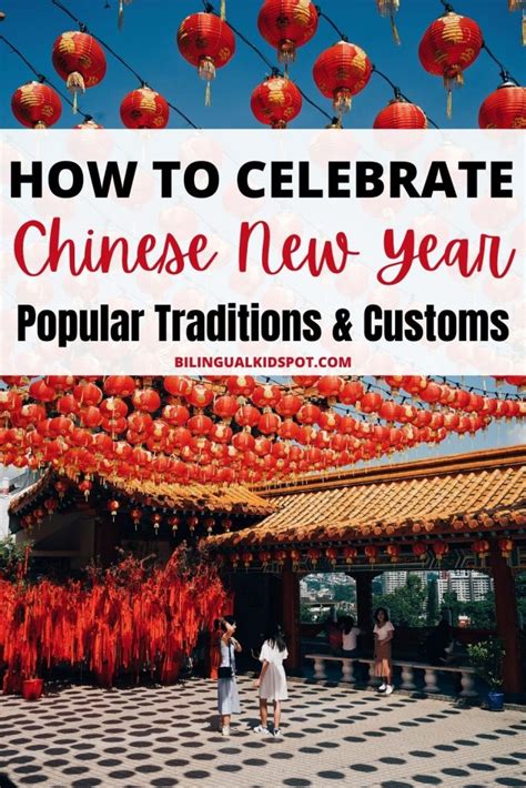 How To Celebrate Chinese New Year 10 Chinese New Year Traditions And
