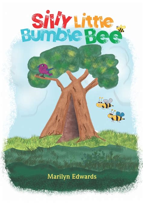 Silly Little Bumble Bee Kingdom Publishers