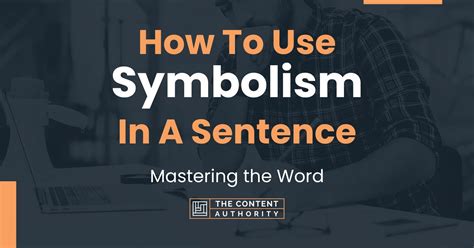 How To Use Symbolism In A Sentence Mastering The Word