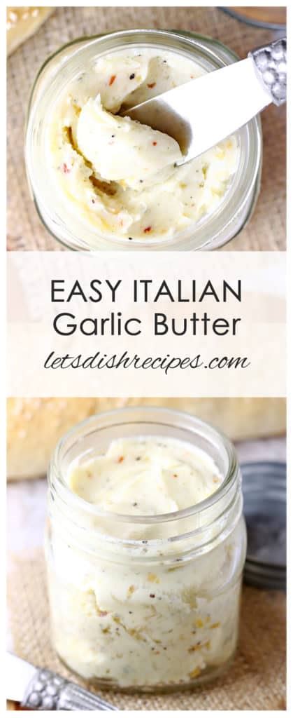 Easy Italian Garlic Butter Lets Dish Recipes