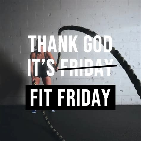 Friday Fitness Motivation 17 Quotes To Start Your Day