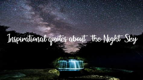 10 Inspirational Quotes About The Night Sky Youtube