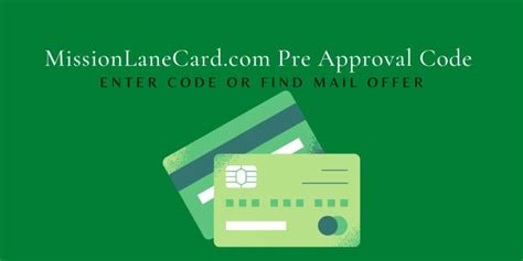 Enter Code Mission Lane Card Com Pre Approval Code